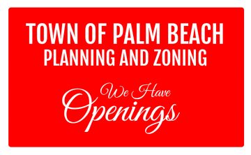 Town of Palm Beach Planning and Zoning Commission Opening