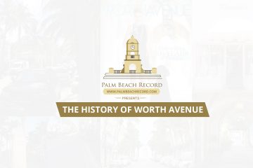 History of Worth Avenue Town of Palm Beach